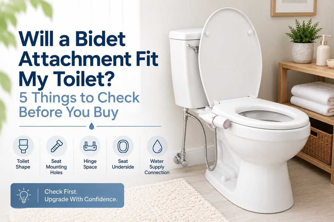 Will a Bidet Attachment Fit My Toilet? 5 Things to Check Before You Buy